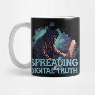 Spreading Digital Truth Mug